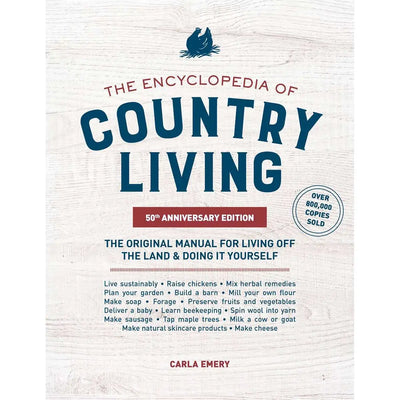 The Encyclopedia of Country Living (Carla Emery)